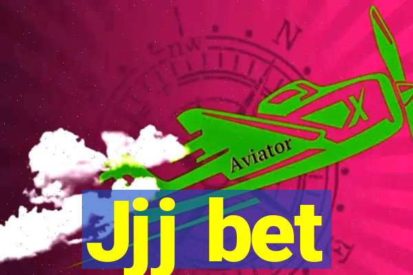 Jjj bet